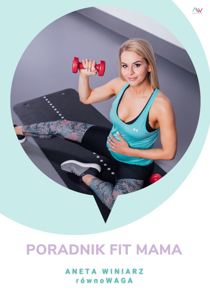 Poradnik Fit Mama Aneta Winiarz Dudzik